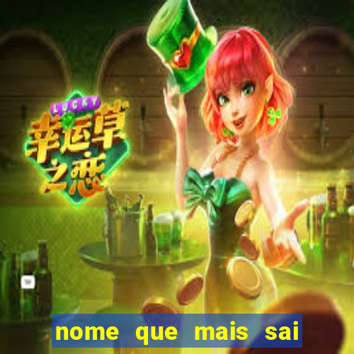 nome que mais sai na rifa